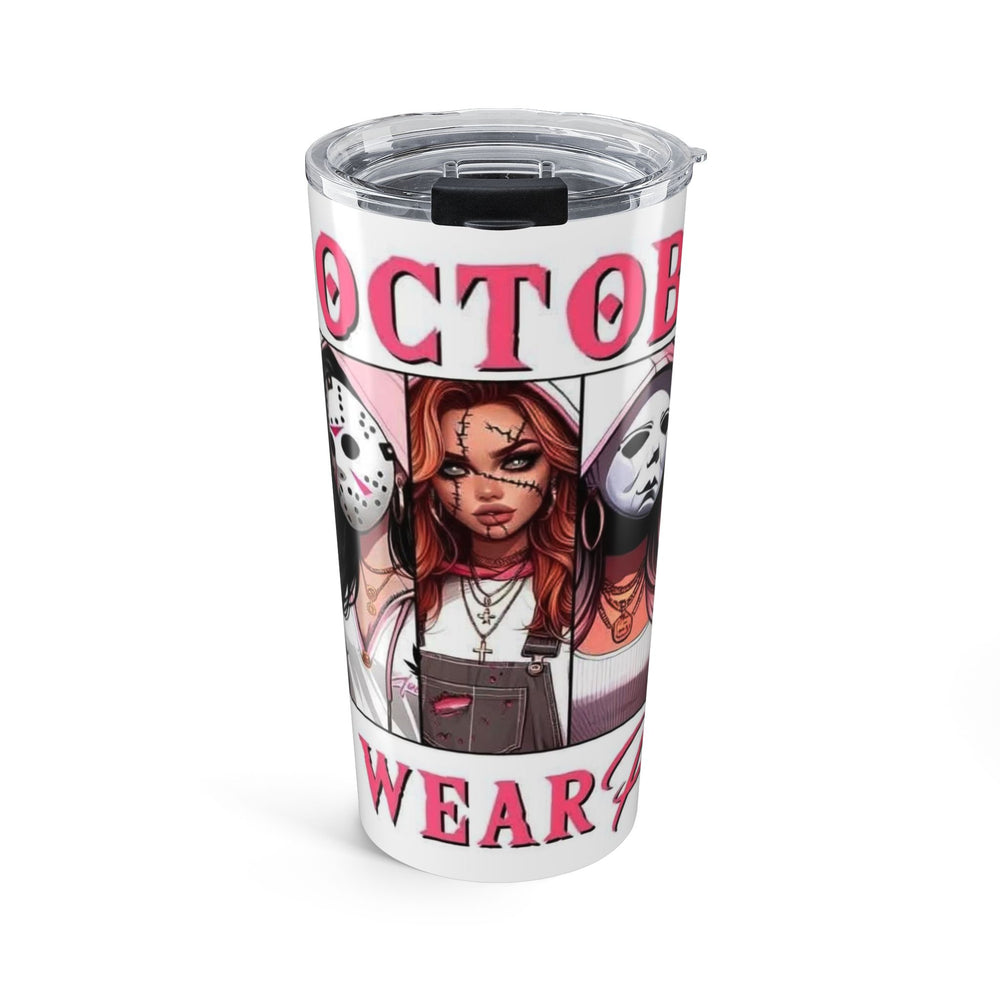 20oz In October We Wear Pink Female Horror Icons Tumbler — Creepy Girl & Masked Slasher Design