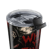 Horror Movie Tumbler - "What's Your Favorite Scary Movie?" 20oz Insulated Travel Cup