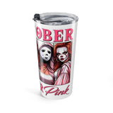 20oz In October We Wear Pink Female Horror Icons Tumbler — Creepy Girl & Masked Slasher Design