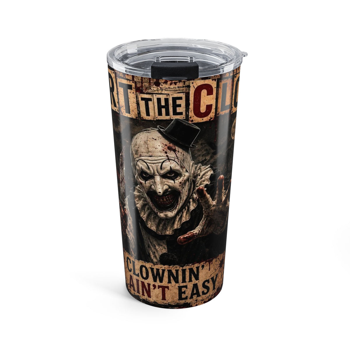 20oz Horror Art The Clown Terrifier Tumbler — 'Clownin' Ain't Easy' Stainless Travel Cup